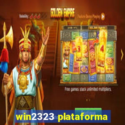 win2323 plataforma